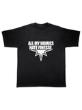 “ALL MY HOMIES HATE FINESSE” TEE